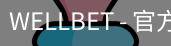 WELLBET官方网站